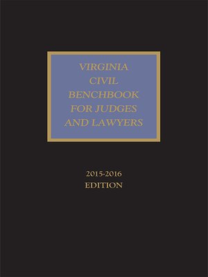 cover image of Virginia Civil Benchbook for Judges and Lawyers